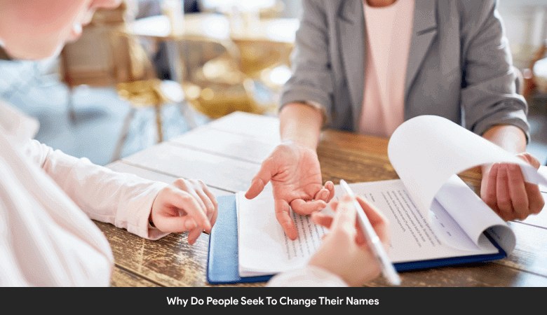 Why Do People Seek To Change Their Names?