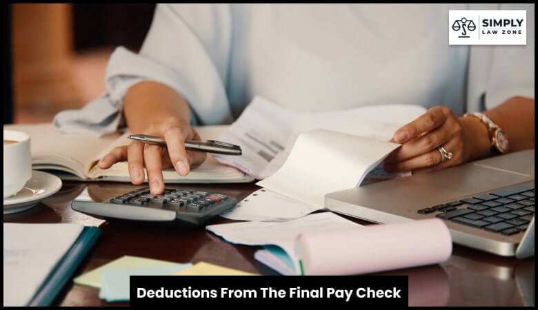 Deductions From The Final Pay Check