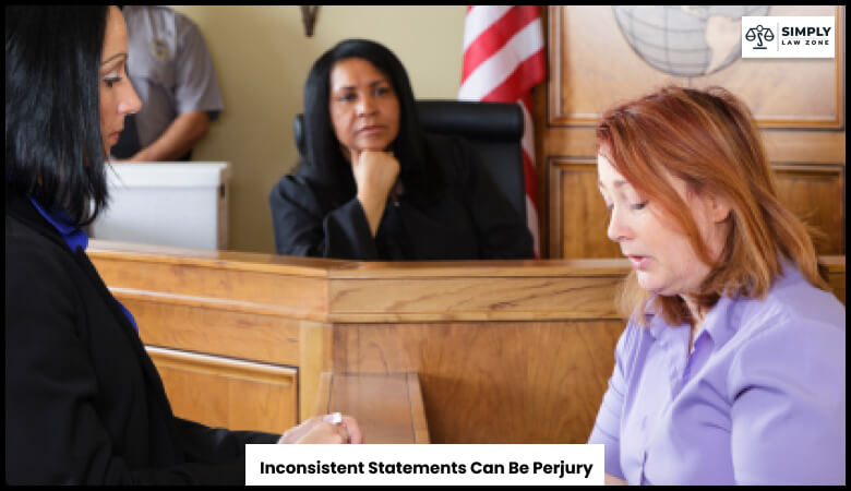 Inconsistent Statements Can Be Perjury