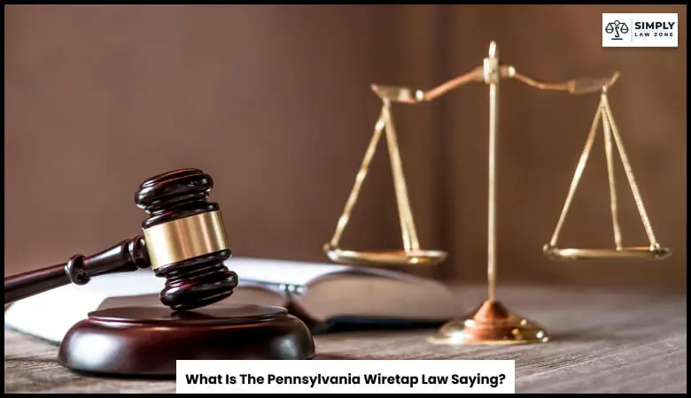 What Is The Pennsylvania Wiretap Law Saying?