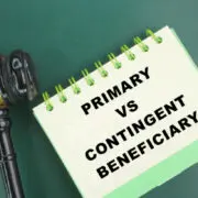 Primary Vs. Contingent Beneficiary